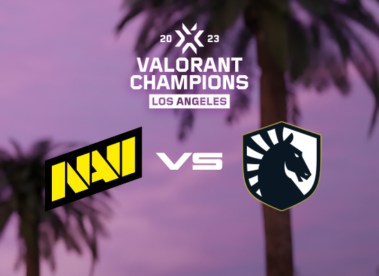 VALORANT Champions 2023: против Liquid