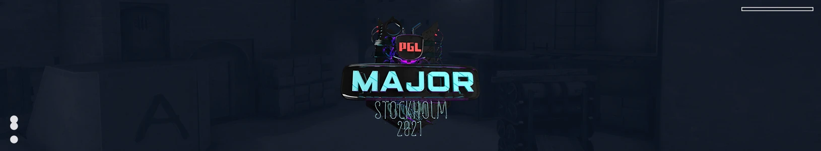 PGL Major Stockholm 2021