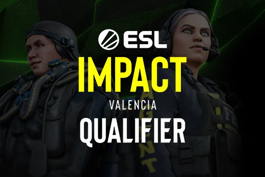 ESL Impact DreamHack Valencia Qualifier